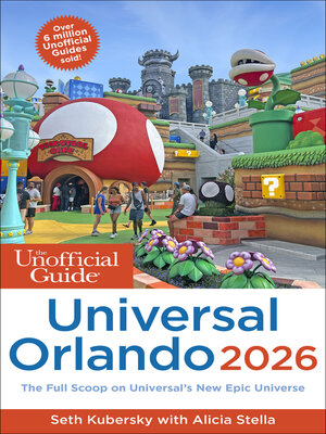cover image of The Unofficial Guide to Universal Orlando 2026